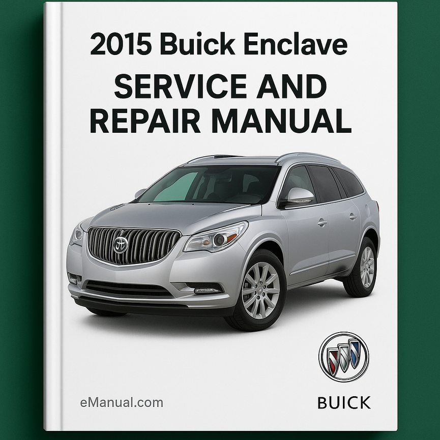 Manual de servicio y reparación de Buick Enclave 2015