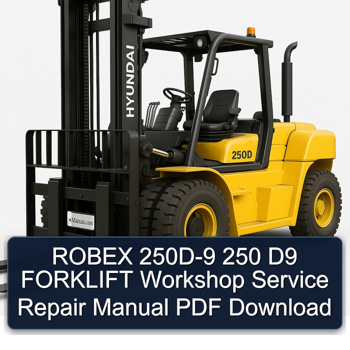 ROBEX 250D-9 250 D9 FORKLIFT Workshop Service Repair Manual