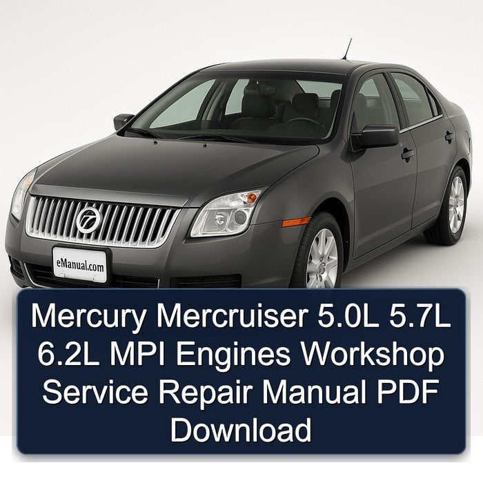 Mercury Mercruiser 5.0L 5.7L 6.2L MPI Engines Workshop Service Repair Manual