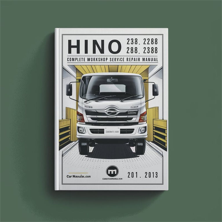 Hino 238 258 268 338 Complete Workshop Service Repair Manual 2011 2012 2013 PDF