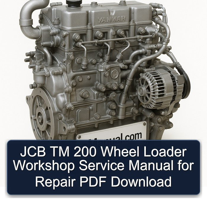 JCB TM 200 Wheel Loader Workshop Service Manual for Repair