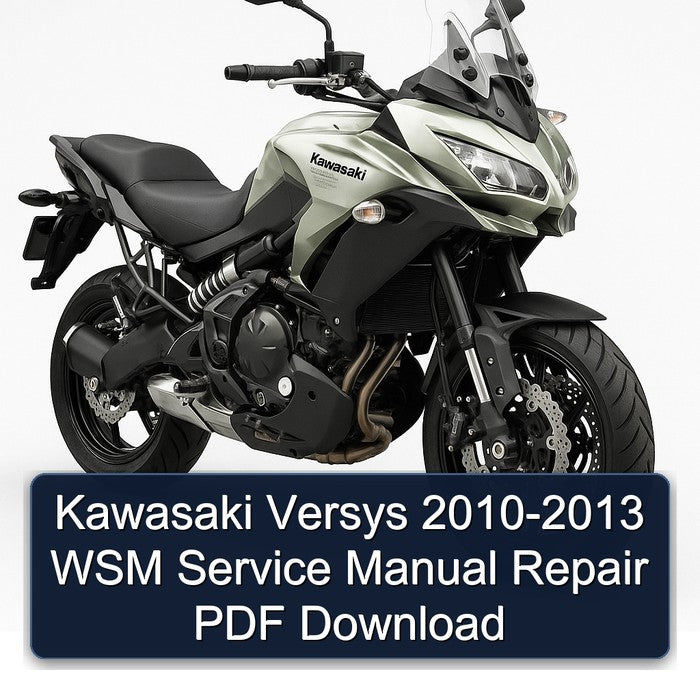 Kawasaki Versys 2010-2013 WSM Service Manual Repair