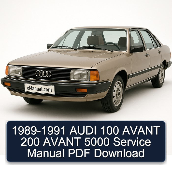 1989-1991 AUDI 100 AVANT 200 AVANT 5000 Service Manual