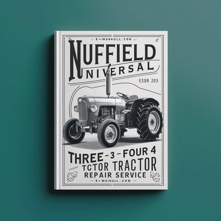 Nuffield Universal Three 3 Four 4 Tractor Repair PDF Service