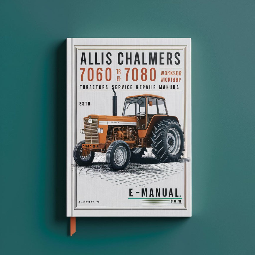 Allis Chalmers 7060 7080 Tractor Workshop Service Manual
