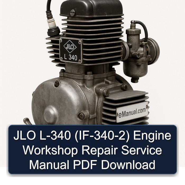 JLO L-340 (IF-340-2) Engine Workshop Repair Service Manual