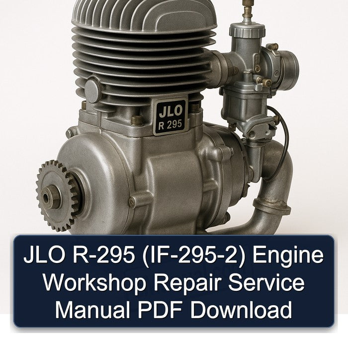 JLO R-295 (IF-295-2) Engine Workshop Repair Service Manual