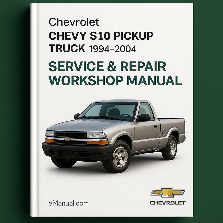 Chevrolet Chevy S10 Pickup Truck 1994-2004 Service-Reparatur-Werkstatthandbuch