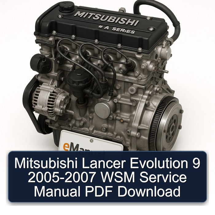 Mitsubishi Lancer Evolution 9 2005-2007 WSM Service Manual