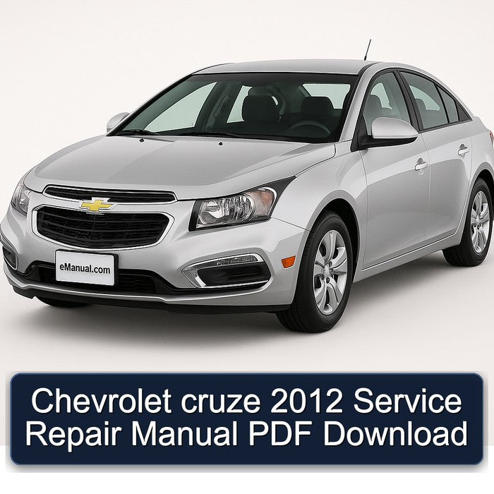 Chevrolet cruze 2012 Service Repair Manual