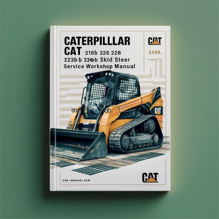 Caterpillar CAT 216B 226B 232B 236B 242B Skid Steer Service Repair Workshop Manual PDF