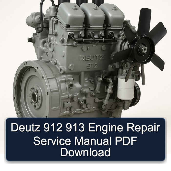 Deutz 912 913 Engine Repair Service Manual
