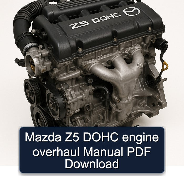 Mazda Z5 DOHC engine overhaul Manual