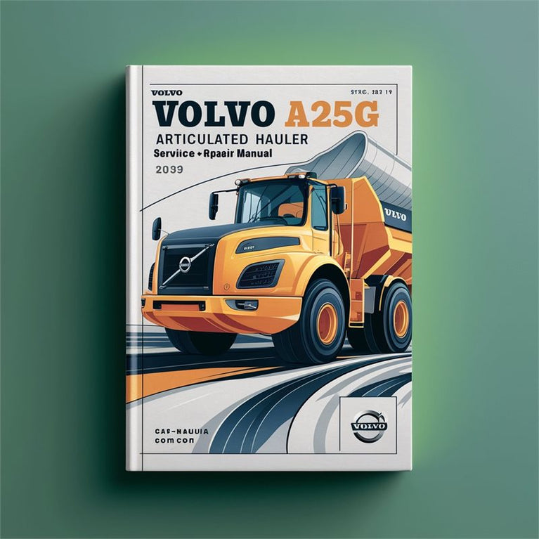 VOLVO A25G ARTICULATED HAULER Service And Repair Manual PDF