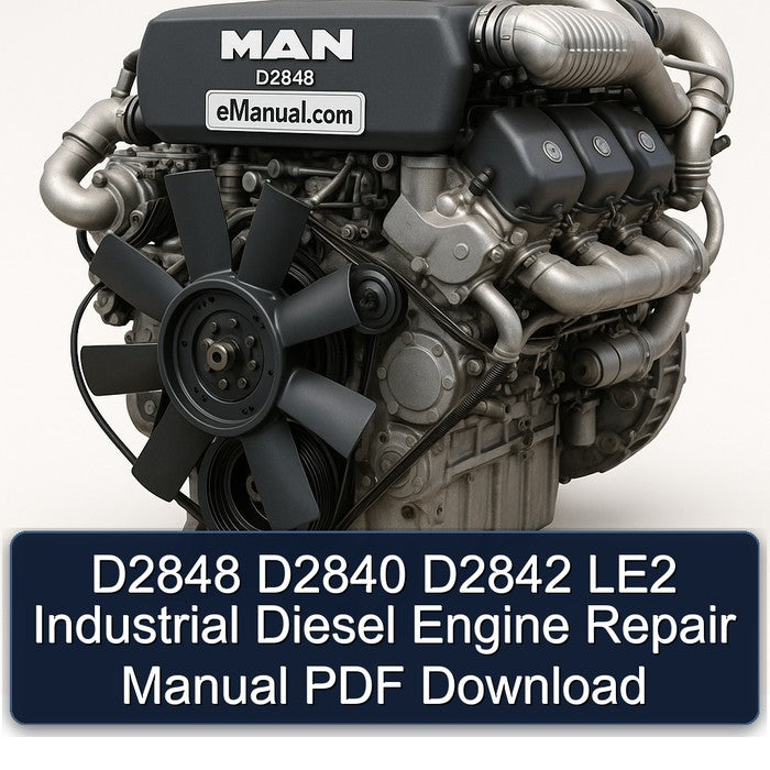 MAN D2848 D2840 D2842 LE2 Industrial Diesel Engine Service Repair Workshop Manual PDF