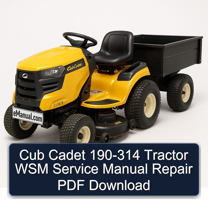 Cub Cadet 190-314 Tractor WSM Service Manual Repair