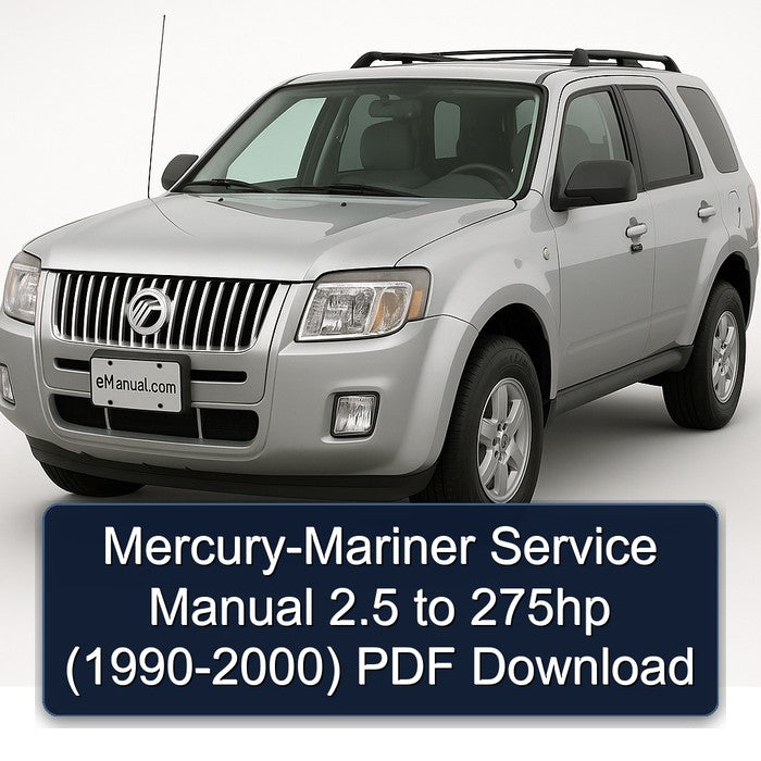 Mercury-Mariner Service Manual 2.5 to 275hp (1990-2000)