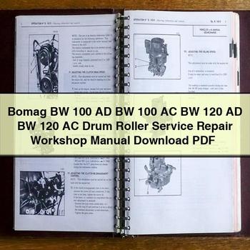 Bomag BW 100 AD AC 120 Drum Roller Service Repair Workshop Manual PDF