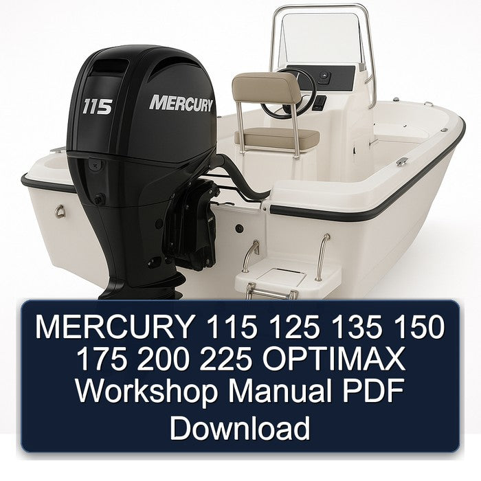 MERCURY 115 125 135 150 175 200 225 OPTIMAX Workshop Manual