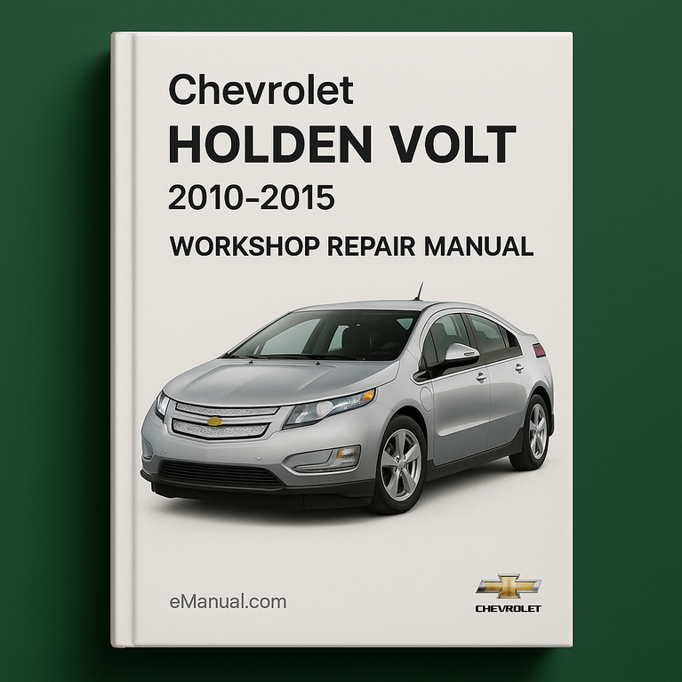 Chevrolet Holden VOLT 2010-2015 Workshop Repair Manual
