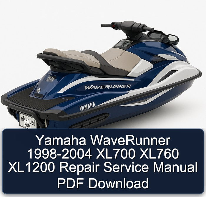 1998-2004 Yamaha Waverunner - XL700 XL760 XL1200 Service Repair Workshop Manual PDF