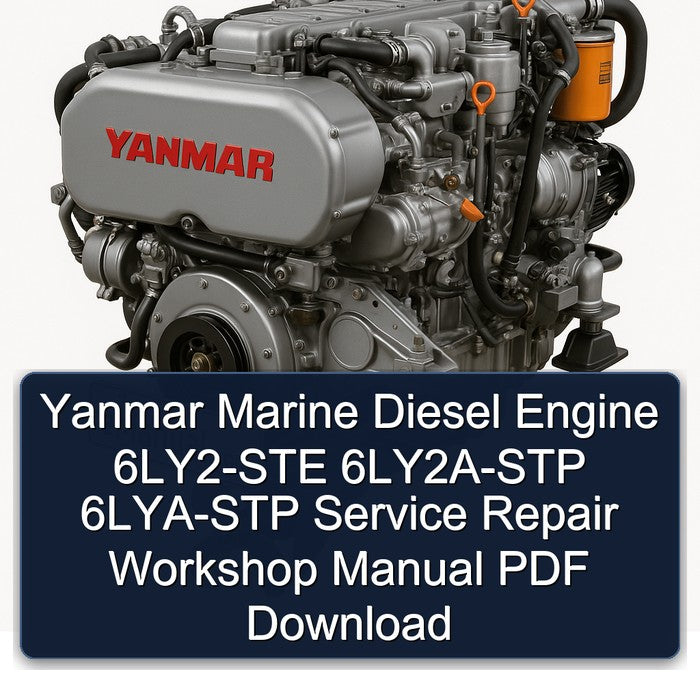 Yanmar Marine Diesel Engine 6LY2-STE 6LY2A-STP 6LYA-STP Service Repair Workshop Manual