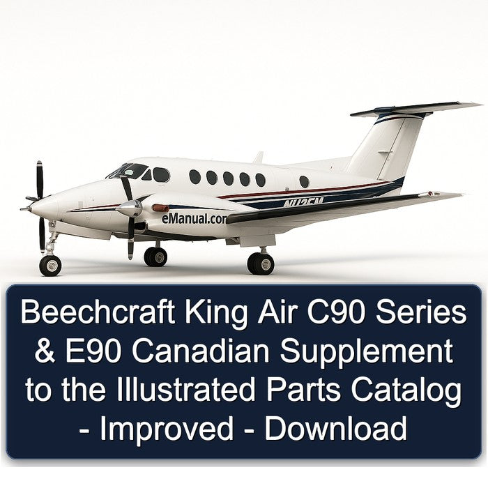 Beechcraft King Air C90 Series E90 Canadian Supplement Illustrated - Improved Parts Catalog PDF