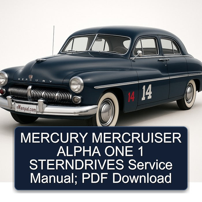 MERCURY MERCRUISER ALPHA ONE 1 STERNDRIVES Service Manual;