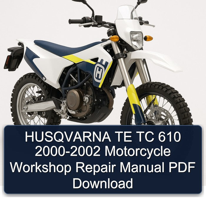 HUSQVARNA TE TC 610 2000-2002 Motorcycle Workshop Repair Manual