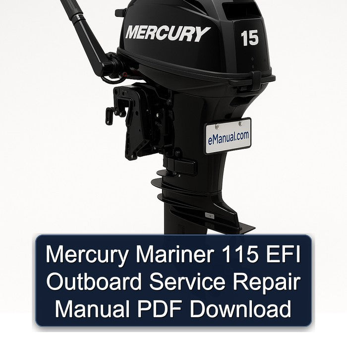 Mercury Mariner 115 EFI Outboard Service Repair Manual