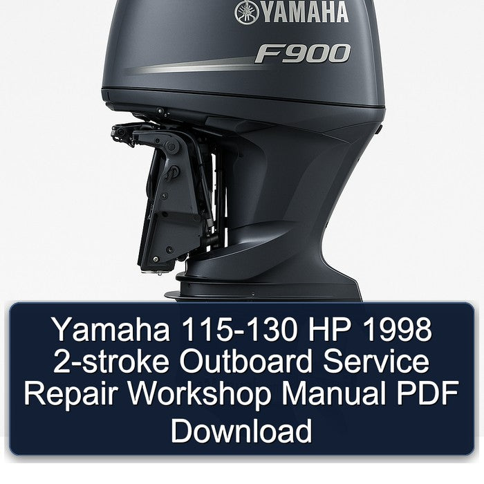 Yamaha 115-130 HP 1998 2-stroke Outboard Service Repair Workshop Manual