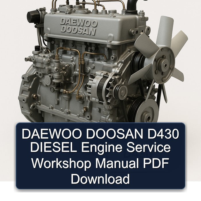 Daewoo Doosan D430 Diesel Engine Service Repair Workshop Manual PDF