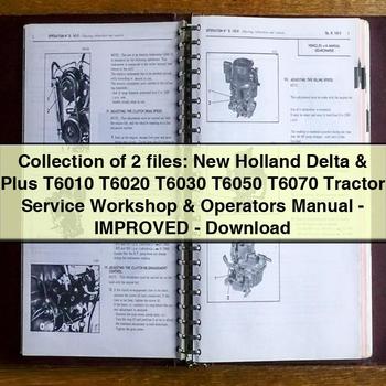 Collection of 2 files New Holland Delta Plus T6010 T6020 T6030 T6050 T6070 Tractor Service Workshop Operators Manual - Improved - Download PDF