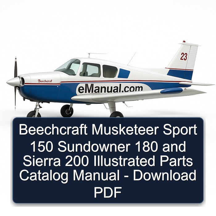 Beechcraft Musketeer Sport 150 Sundowner 180 Sierra 200 Illustrated Parts Catalog PDF