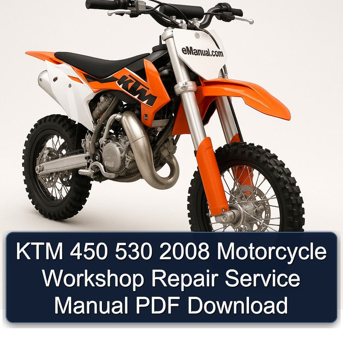 KTM 450 530 2008 Motorcycle Workshop Repair Service Manual