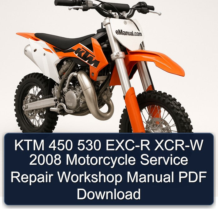 KTM 450 530 EXC-R XCR-W 2008 Motorcycle Service Repair Workshop Manual