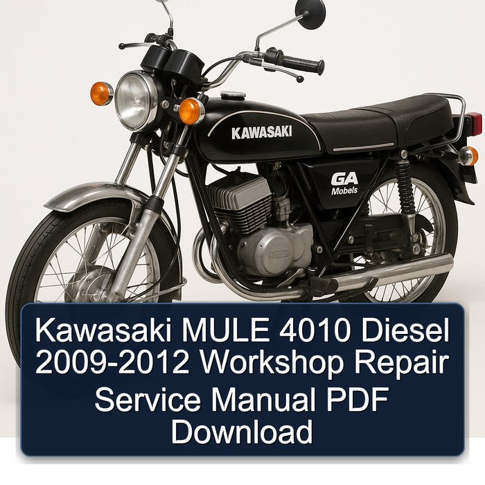 Kawasaki MULE 4010 Diesel 2009-2012 Workshop Repair Service Manual