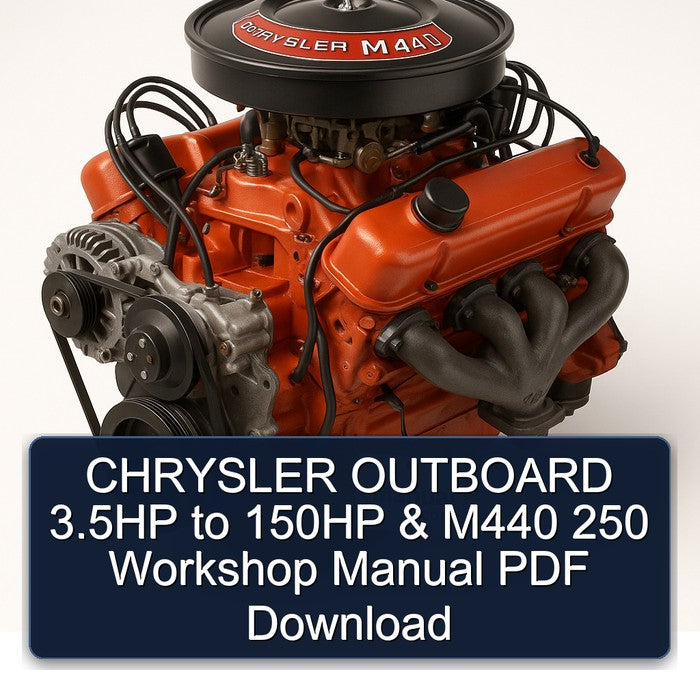 CHRYSLER OUTBOARD 3.5HP to 150HP & M440 250 Workshop Manual