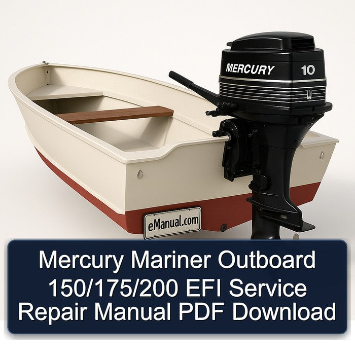 Mercury Mariner Outboard 150/175/200 EFI Service Repair Manual