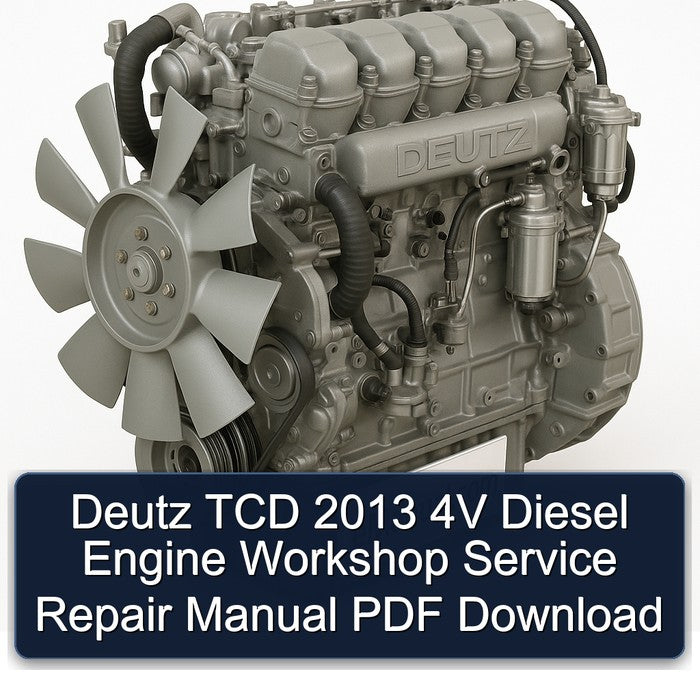 Deutz TCD 2013 4V Diesel Engine Workshop Service Repair Manual