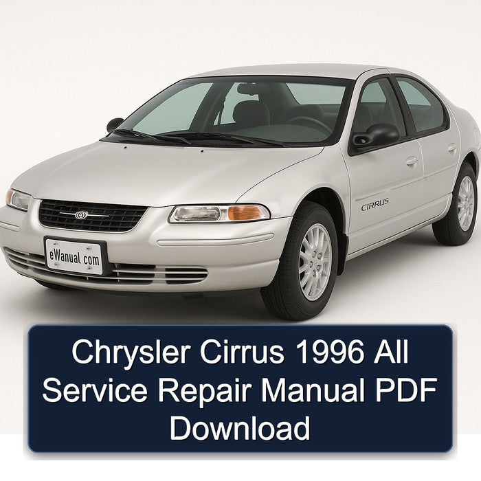 Chrysler Cirrus 1996 All Service Repair Manual