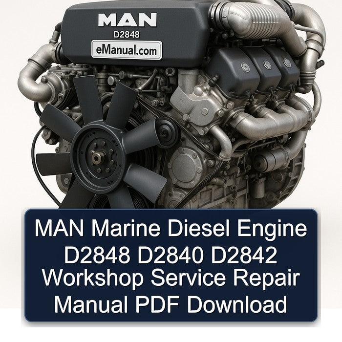 MAN Marine Diesel Engine D2848 D2840 D2842 Workshop Service Repair Manual