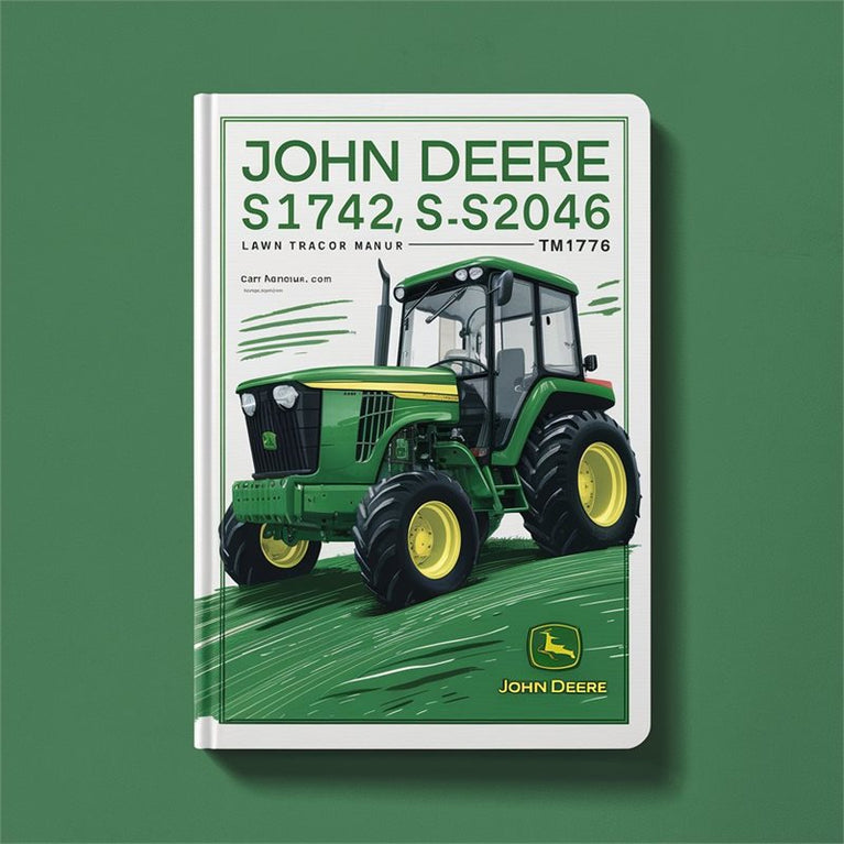 John Deere S1642 S1742 S2046 S2546 Lawn Tractor TM1776 Service Repair Workshop Manual PDF