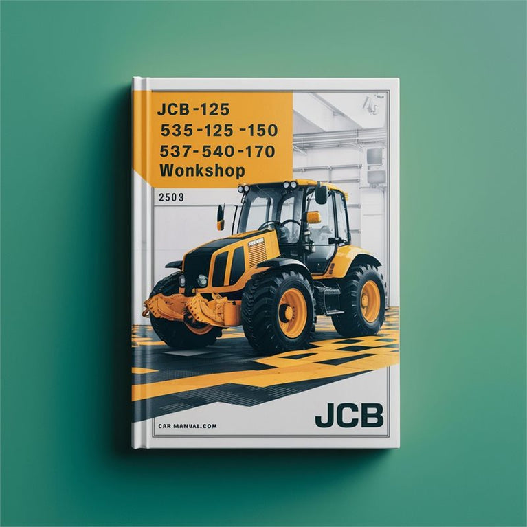 JCB 535-125 535-140 537-135 550 540-140 540-170 Service Repair Workshop Manual PDF