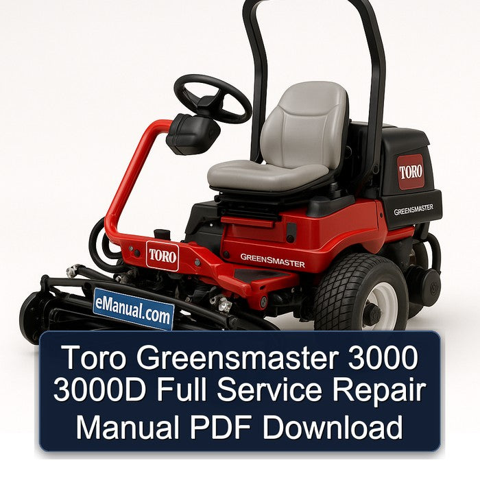 Toro Greensmaster 3000 3000D Service Repair Workshop Manual PDF