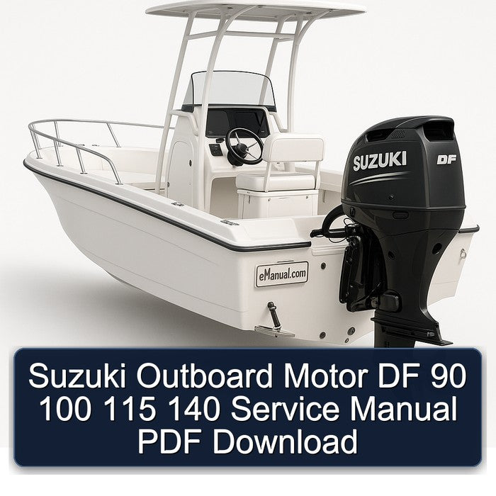 Suzuki Outboard Motor DF 90 100 115 140 Service Manual