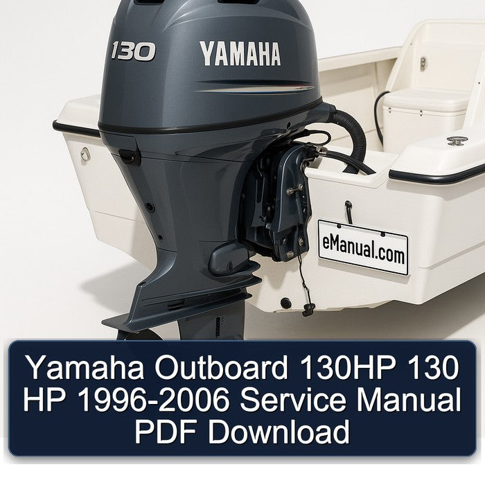Yamaha Outboard 130HP 130 HP 1996-2006 Service Manual