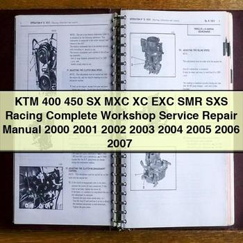 Manual de reparación y servicio de taller completo de KTM 400 450 SX MXC XC EXC SMR SXS Racing 2000 2001 2002 2003 2004 2005 2006 2007