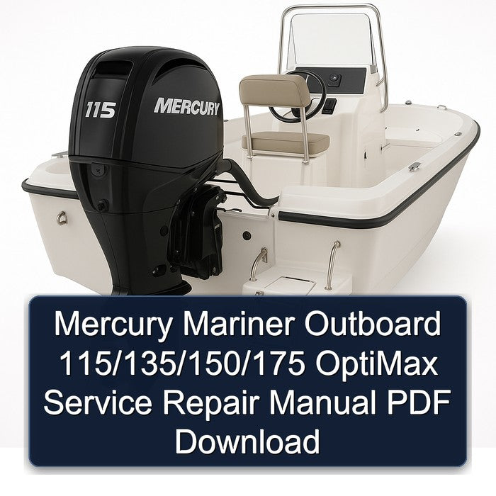 Mercury Mariner Outboard 115/135/150/175 OptiMax Service Repair Manual