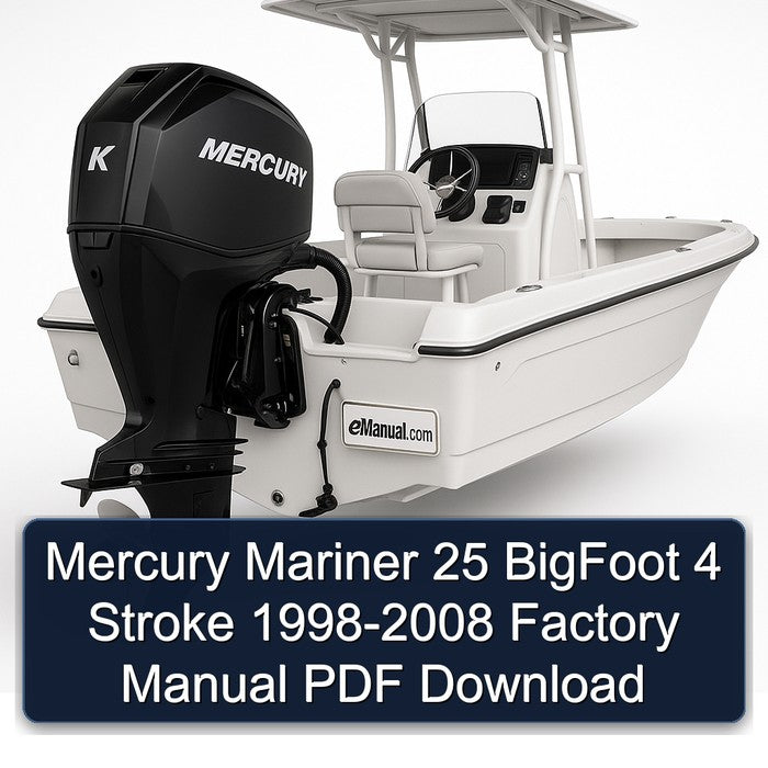Mercury Mariner 25 BigFoot 4 Stroke 1998-2008 Factory Manual